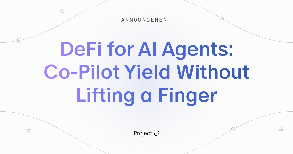DeFi for AI Agents: Co-Pilot Yield Without Lifting a Finger